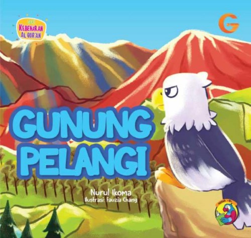 Buku Seri Kebenaran al Quran - Gunung Pelangi - Gema Insani 100% Original